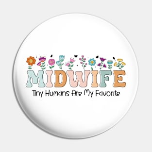 Funny Midwife Doula Midwifery Midwife Childbirth Appreciation Pin