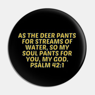 Bible Verse Psalm 42:1 Pin