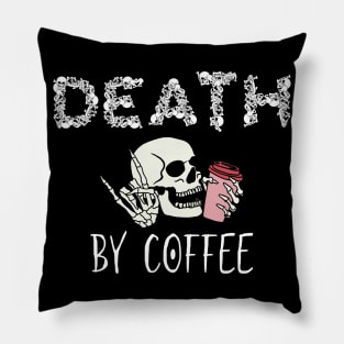 Death By Coffee (Skeleton) Pillow