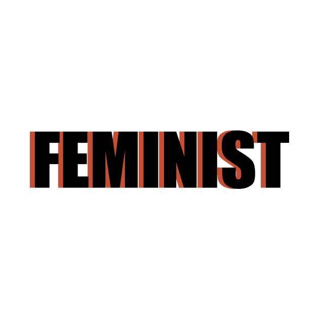 FEMINIST (red-ish orange) by planetary