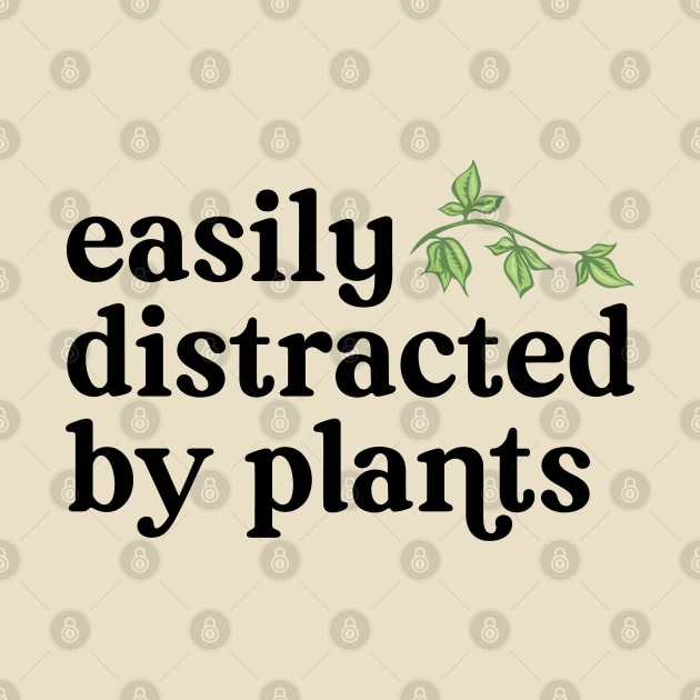 Easily Distracted by Plants by gronly