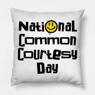 National Common Courtesy Day – March Pillow