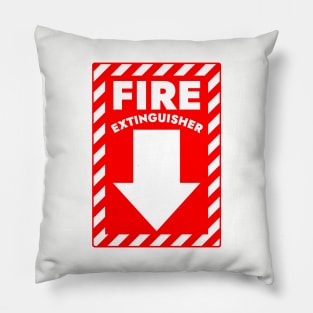 Fire Extinguisher Below Sign Pillow