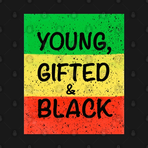 Young gifted and black  - Rasta colours Colors distressed pattern by Artonmytee