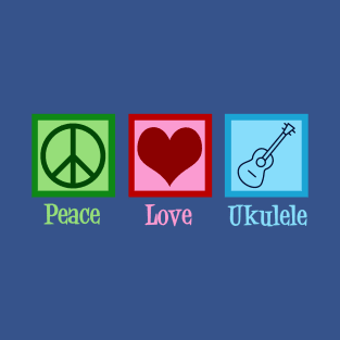 Peace Love Ukulele T-Shirt