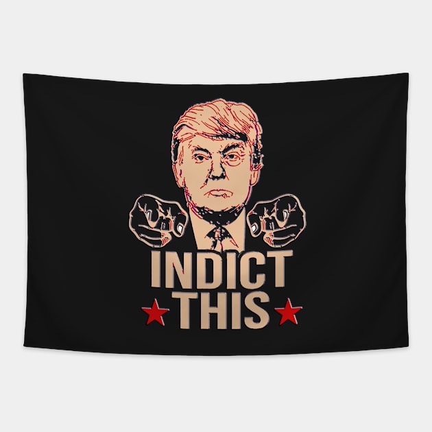 Vintage Funny Trump Indict This Tapestry by masterpiecesai