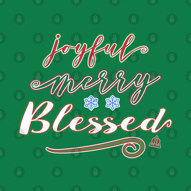 JOYFUL MERRY BLESSED by ejsulu