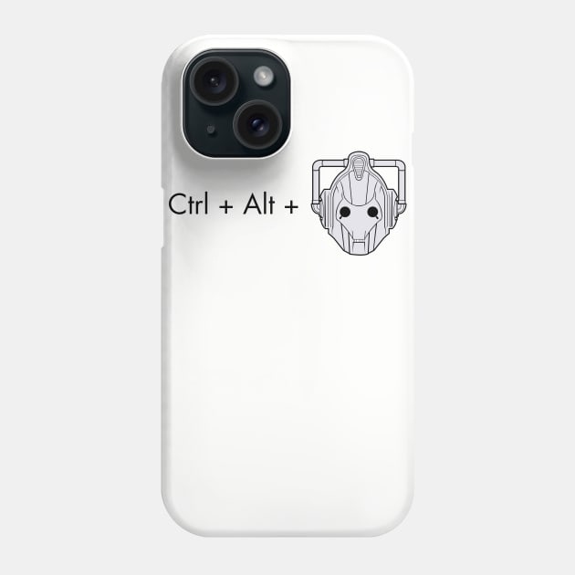 Ctrl Alt Delete Phone Case by devilchimp