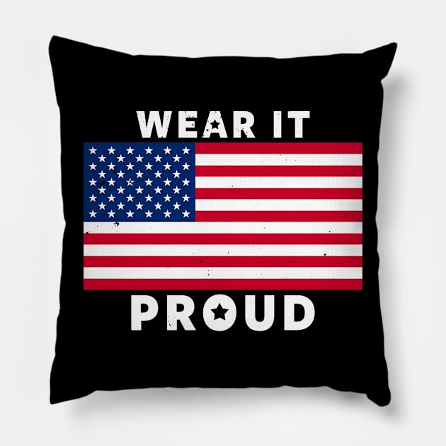 Proud American Flag Day America USA Independence Day 4th of July Gift For Americans Pillow by BoggsNicolas