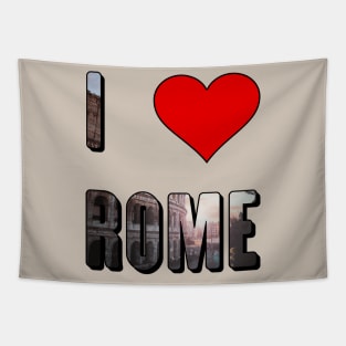 I Love Rome, Rome, Rome Gift, Love Rome, Rome Travel, Rome Pride, Rome Italy Tapestry