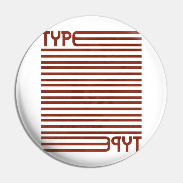 Type Stripes (Red) Pin by John Uttley