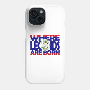 Belize Flag - Where Legends Are Born - Belizean - Soca Mode Phone Case