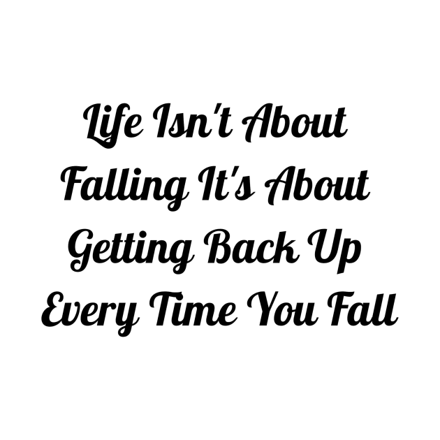 Getting Back Up Every Time You Fall by Jitesh Kundra