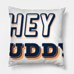 Hey Buddy! - Auburn Pillow