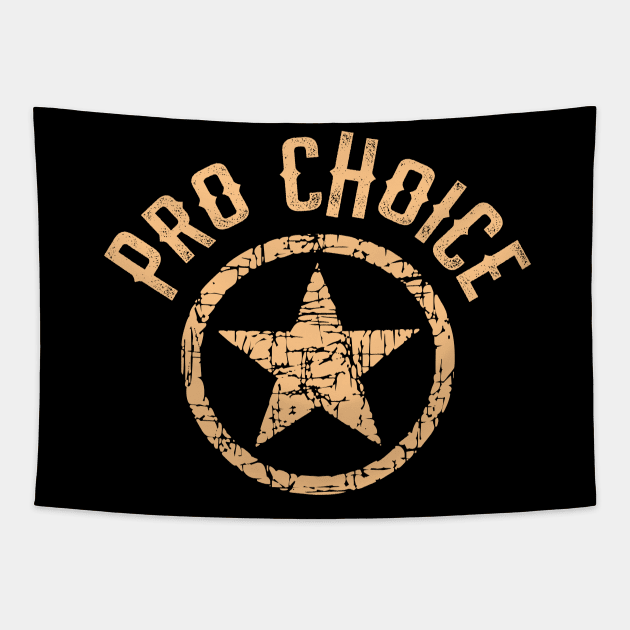 Pro choice. My body my choice. Distressed star. Tapestry by BlaiseDesign