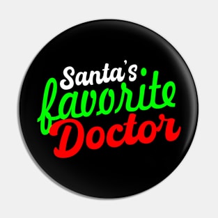 Santa's Favorite Doctor Pin