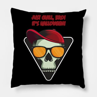 Chill, Bro! It's Halloween! Cool Skull Design Pillow