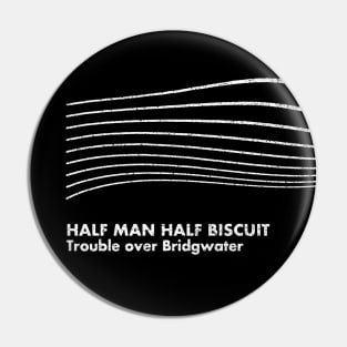 Half Man Half Biscuit / Minimal Graphic Design Tribute Pin