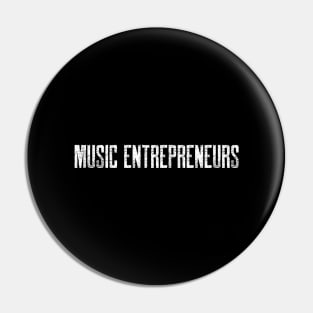 Music Entrepreneurs Pin