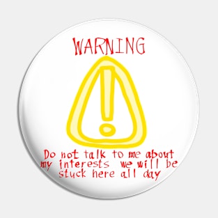 Warning! Pin