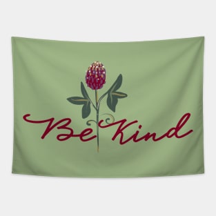 Be Kind Red Clover Tapestry