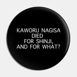 REBUILD OF EVANGELION! KAWORU NAGISA DIED FOR SHINJI AND FOR WHAT ESSENTIAL IN MY OPINION Pin