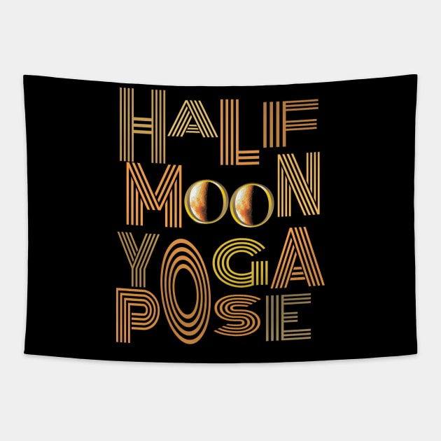 Half moon yoga pose Tapestry by TeeText