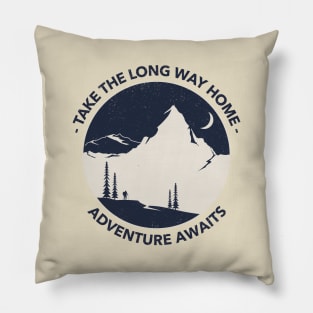 Take the long way home, Adventure Awaits Pillow