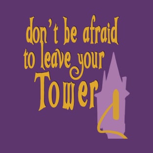 Leave the Tower T-Shirt