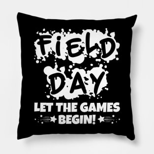 Field Day Let The Games Begin! Pillow