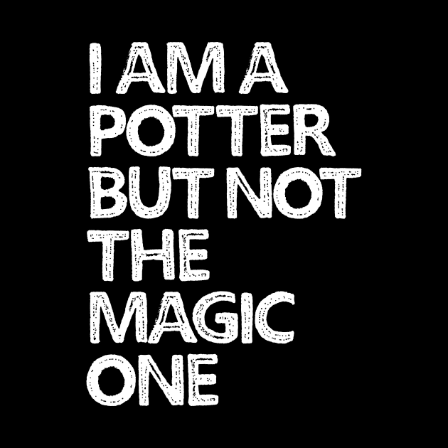 Not The Magic Potter Tshirt by Teequeque