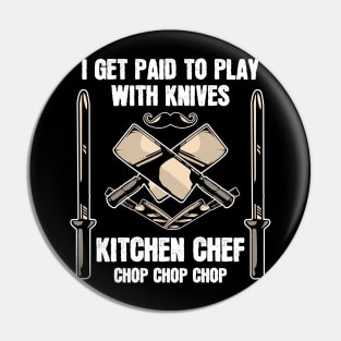 Get Paid to Play With Knifes Pin