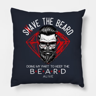 Save The Beard Pillow