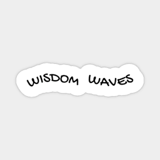 Wisdom Waves Magnet