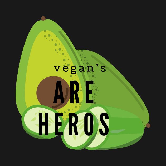 Vegan's Are Heros by NICHE&NICHE