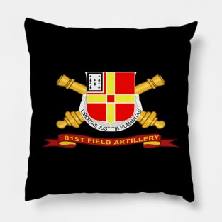 81st Field Artillery w Br - Ribbon Pillow