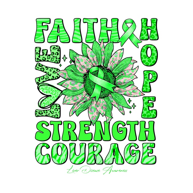 Liver Disease Awareness - Sunflower strong faith love by Gost