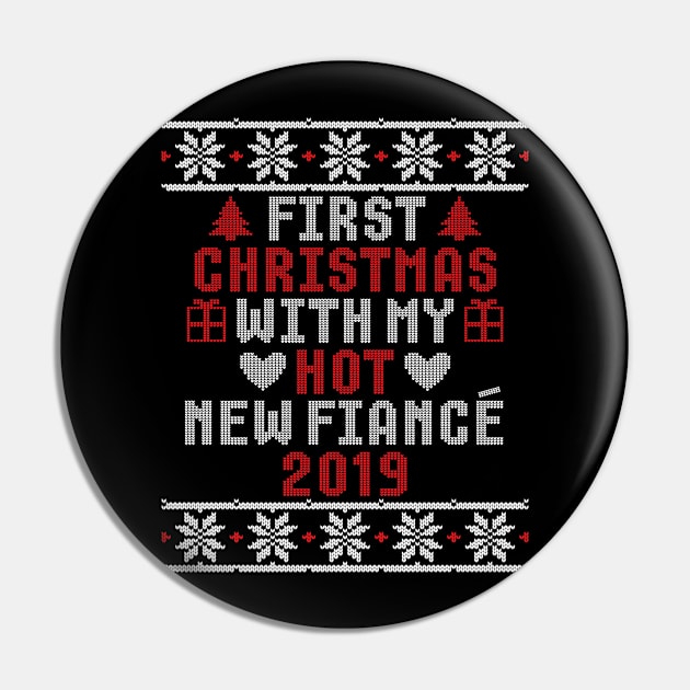 2019 Couple Gift Idea First Christmas With My Hot New Fiance Ugly Xmas Pin by trendingoriginals