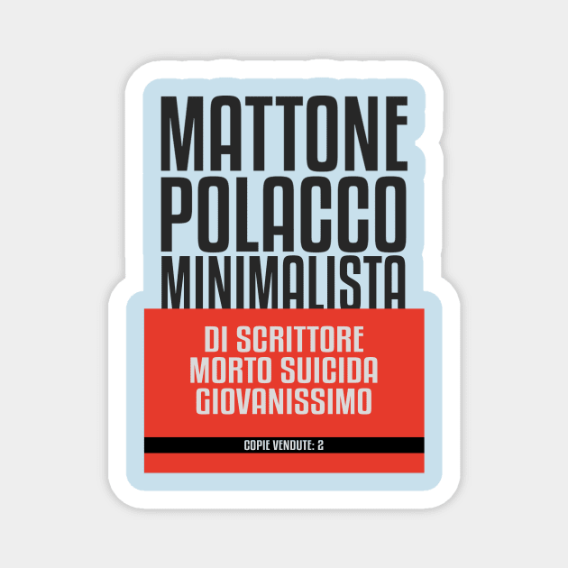 Mattone Polacco Magnet by Martinox17