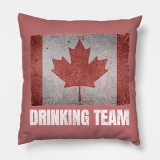 Canadian Drinking Team Graphic for Men Women Funny Canada Flag Pillow