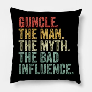 Guncle The Man The Myth The Bad Influence Pillow