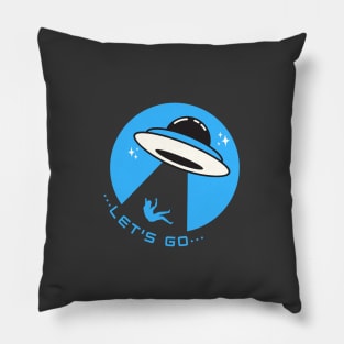 Let's Go! | UFO Abductions | UAP Pillow