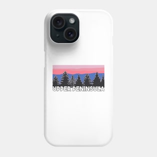 Yooper Life Upper Peninsula Blush Pine Tree Sunset Phone Case