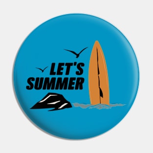 Let's Summer Pin