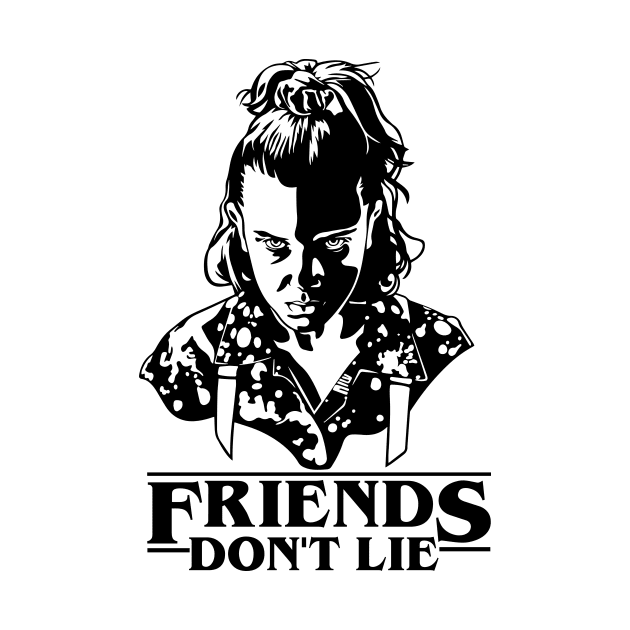 Friends dont lie Eleven by evermedia