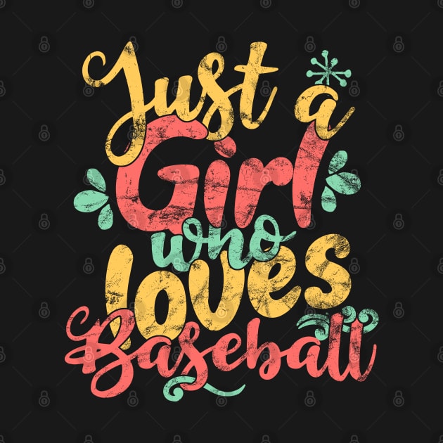 Just A Girl Who Loves Baseball Gift print by theodoros20