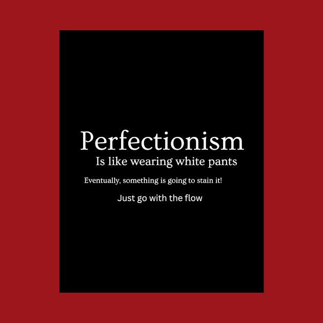 Perfectionism by Tinspira