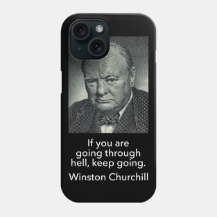Inspiring Stoic Quote from Winston Churchill Phone Case
