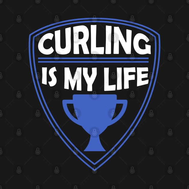 Curling is my Life Gift by woormle