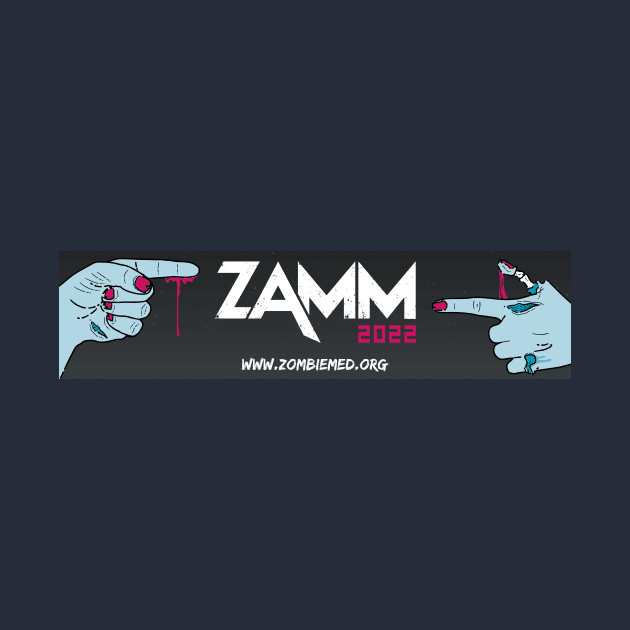 ZAMM 2022 by Zombified Media